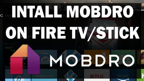 Mobdro on Fire Stick Install Guide: Download Mobdro the easy way